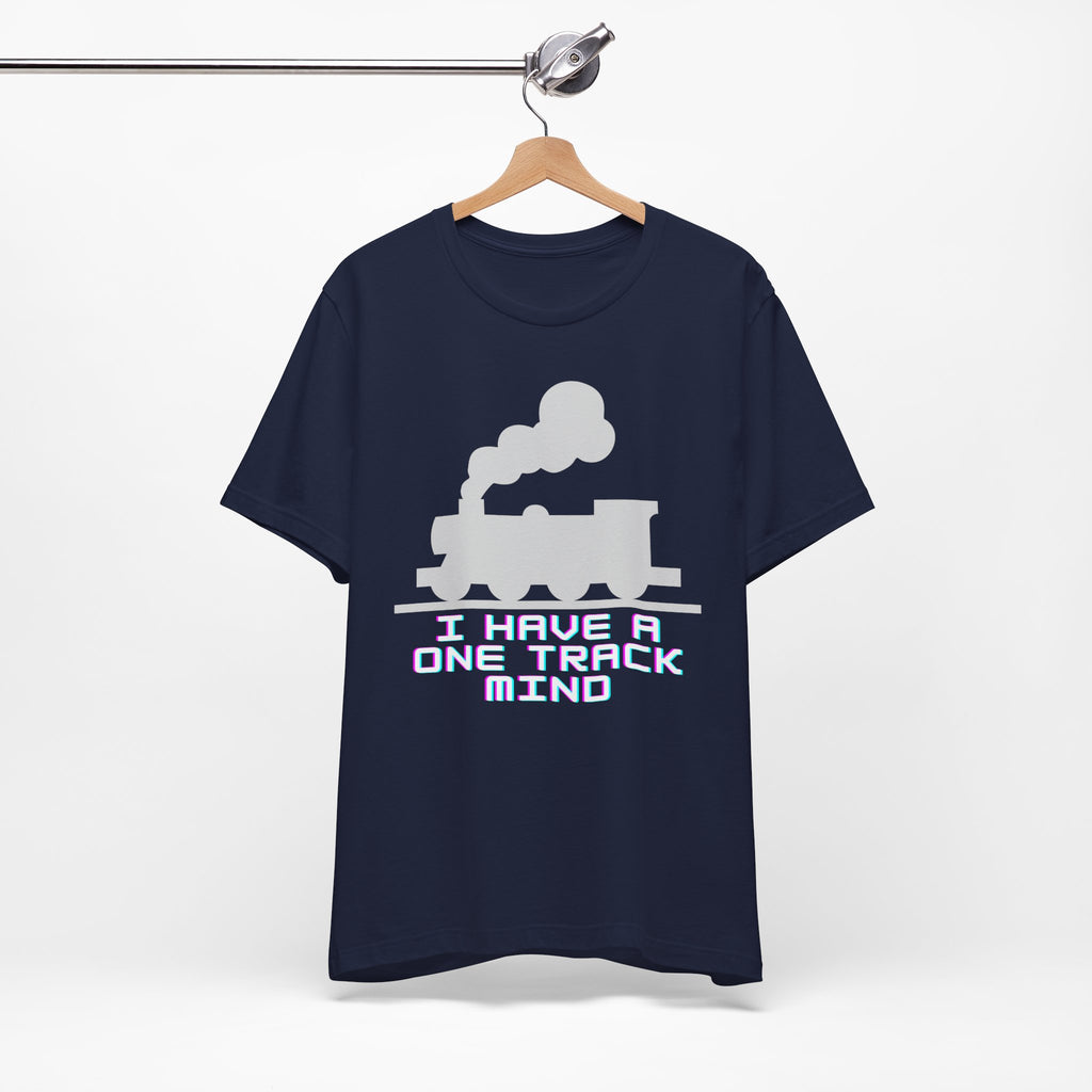 Train T-Shirt - "I Have a One Track Mind" Vintage Steam Locomotive Tee